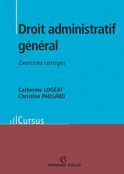 Droit administratif général : exercices corrigés