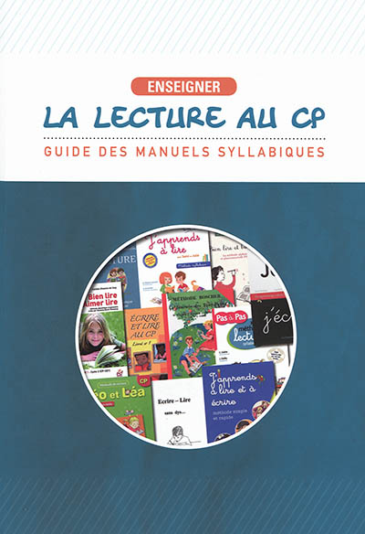 Enseigner la lecture au CP : guide des manuels syllabiques