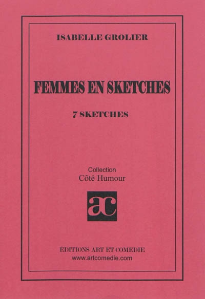 Femmes en sketches : 7 sketches