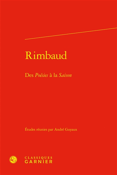 Rimbaud : des Poésies à la...