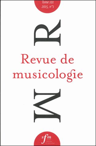 Revue de musicologie, n° 1 (2015)