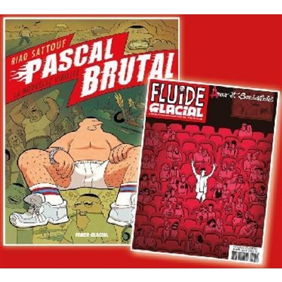 Pascal Brutal. Vol. 1. La nouvelle virilité