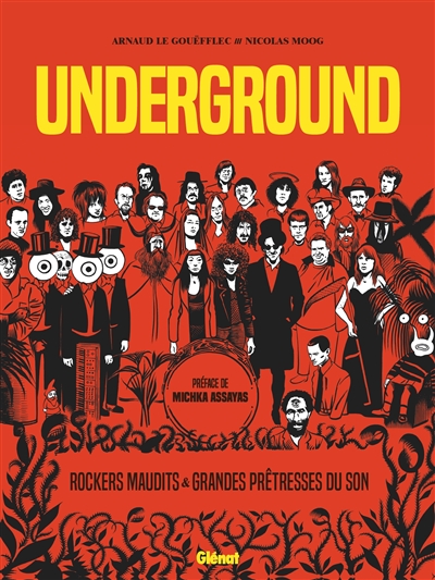 underground : rockers maudits & grandes prêtresses du son