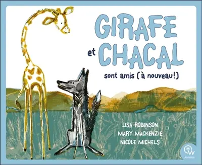 Girafe et Chacal sont amis (à nouveau !)