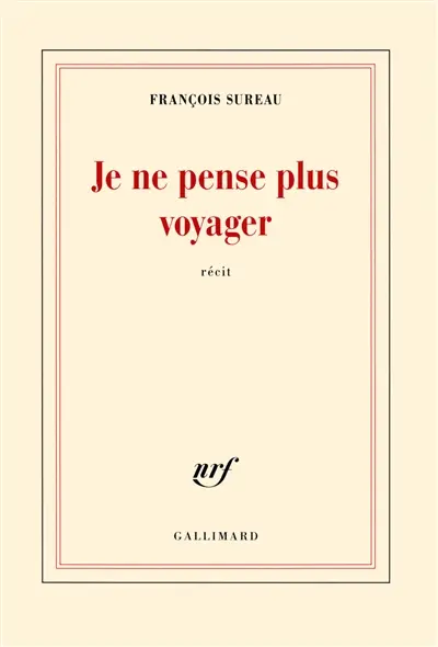 Je ne pense plus voyager : la mort de Charles de Foucauld : récit