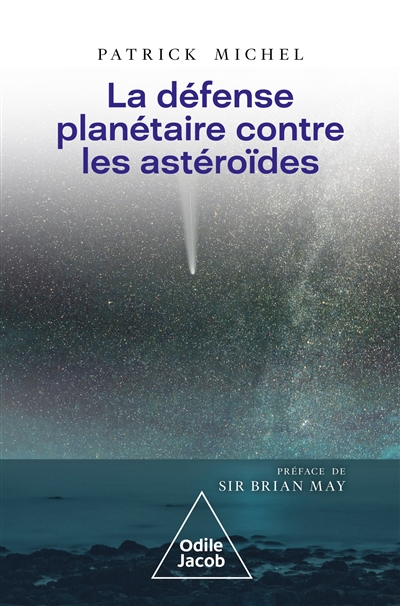 La défense planétaire contre les astéroïdes