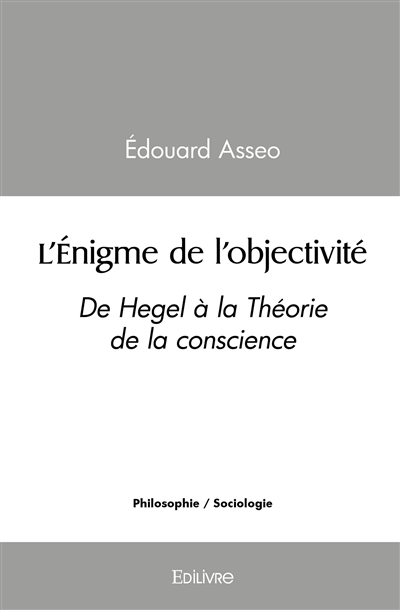 L'énigme de l'objectivité :...