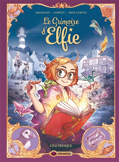 Le grimoire d'Elfie. Vol. 1. L'île presque