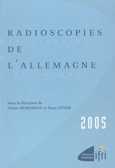 Radioscopies de l'Allemagne : 2005