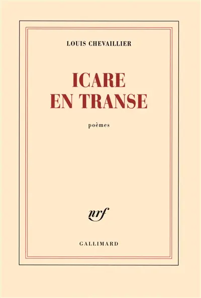 Icare en transe : poèmes