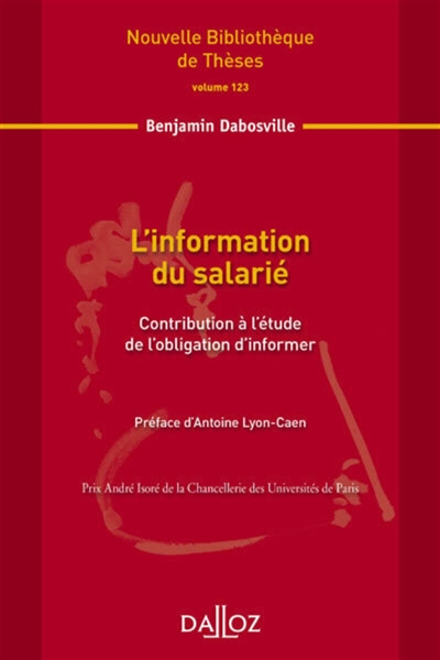 L'information du salarié : contribution à l'étude de l'obligation d'informer