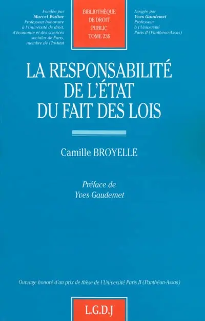 La responsabilité de l'Etat du fait des lois