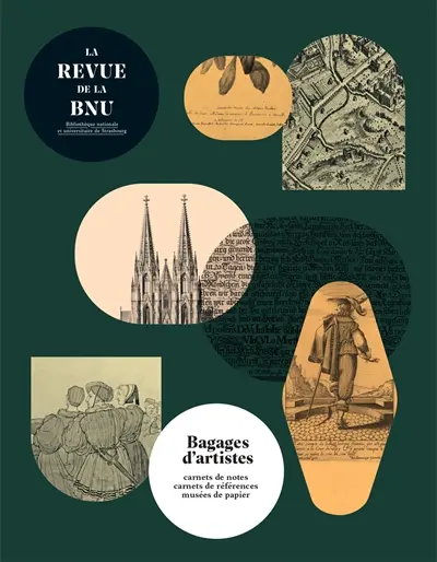 Revue de la BNU (La), n° 26. Bagages d'artistes : carnets de notes, carnets de références, musées de papier