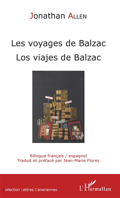 Les voyages de Balzac. Los viajes de Balzac
