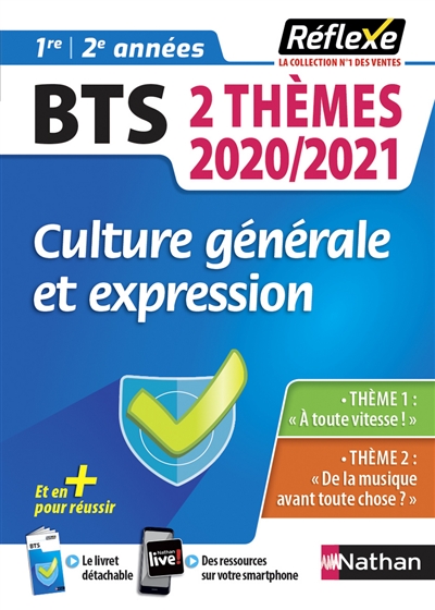 Culture générale et expression BTS, 1re et 2e années : 2 thèmes 2020-2021