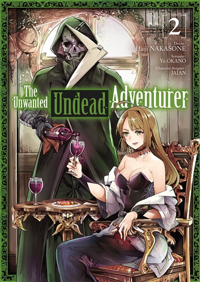 The unwanted undead adventurer. Vol. 2