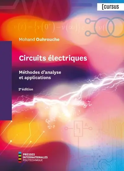 Circuits électriques, 2e édition : Méthodes d'analyse et applications