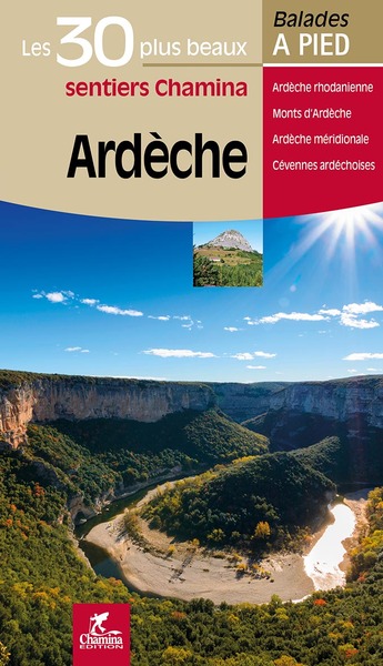 Ardèche : les 30 plus beaux...