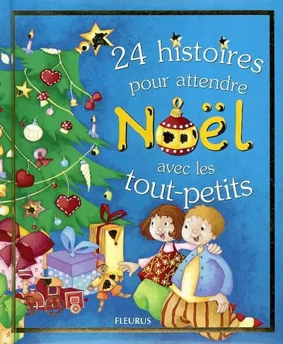 24 histoires pour attendre Noël avec les tout-petits
