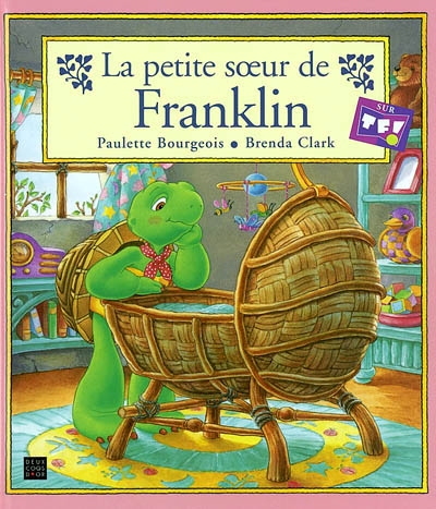 Franklin. 29, La petite soeur de Franklin