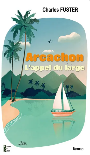 Arcachon : l'appel du large