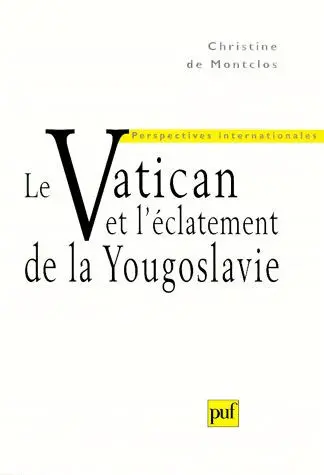 Le Vatican et la crise yougoslave