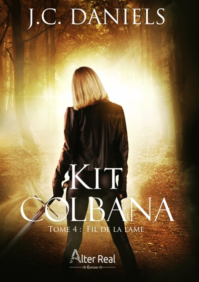 Fil de la lame : Kit Colbana tome 4