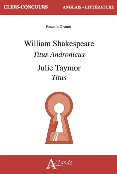 William Shakespeare, Titus Andronicus : Julie Taymor, Titus
