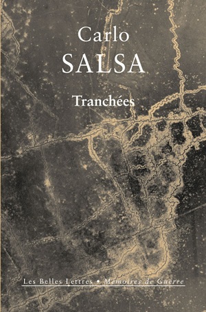Tranchées : confidences d'un soldat d'infanterie