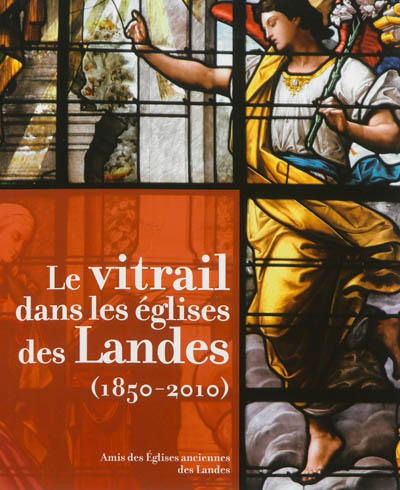Le vitrail dans les églises...