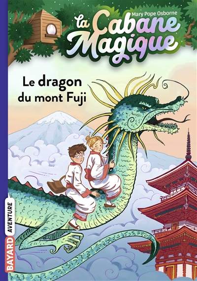 La cabane magique. Vol. 32. Le dragon du mont Fuji