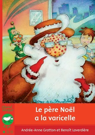 Le père Noël a la varicelle