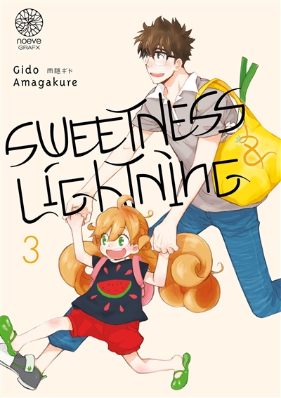 Sweetness & lightning. Vol. 3