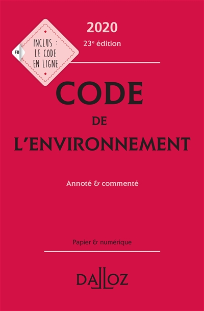 Code de l'environnement 2020 : annoté & commenté
