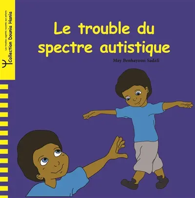 Le trouble du spectre autistique