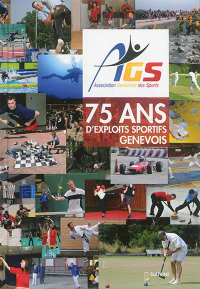 75 ans d'exploits sportifs genevois