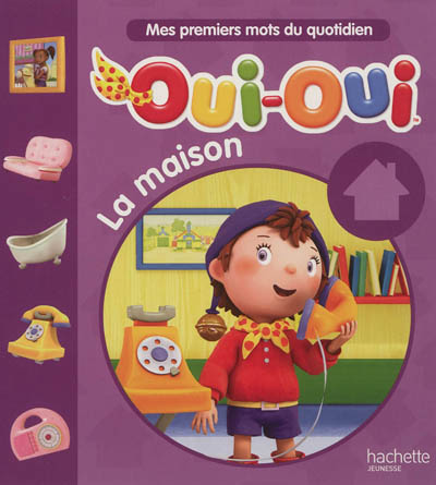 La maison oui oui