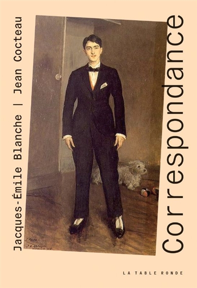 Correspondance : Jacques-Emile Blanche, Jean Cocteau