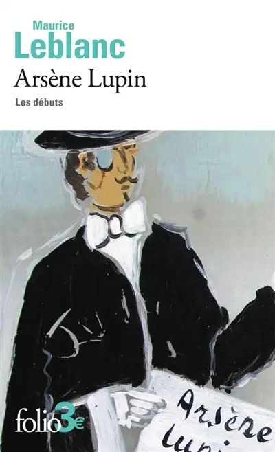 Arsène Lupin. Les débuts