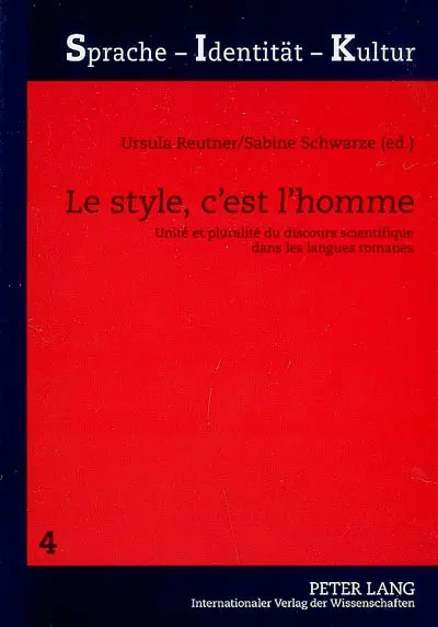 Le style, c'est l'homme : unité et pluralité du discours scientifique dans les langues romanes