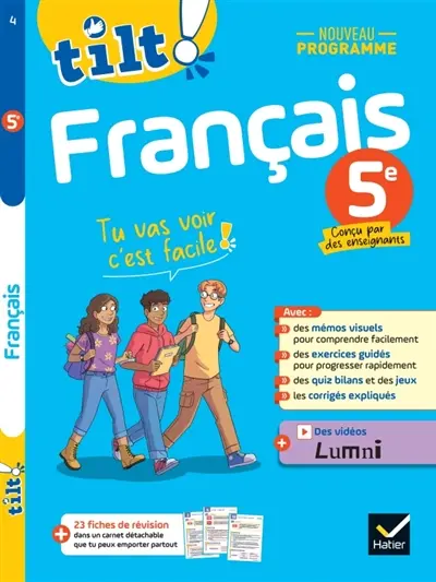 Français 5e : pour comprendre et progresser facilement : nouveau programme