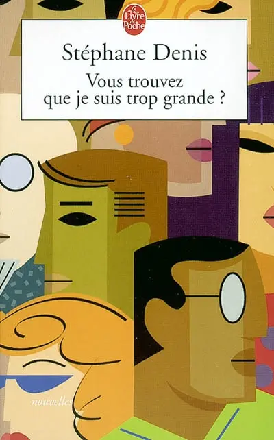 Vous trouvez que je suis trop grande ?