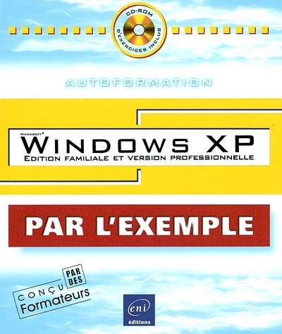 Windows XP : édition familiale et version professionnelle