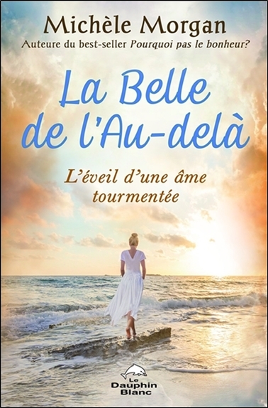 La belle de l'au-delà :...