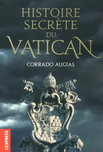 Histoire secrète du Vatican