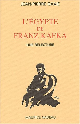L'Egypte de Franz Kafka
