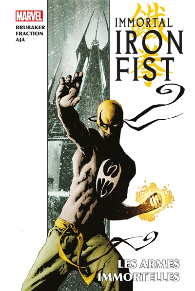 Iron Fist. The immortal Iron Fist and the immortal weapons