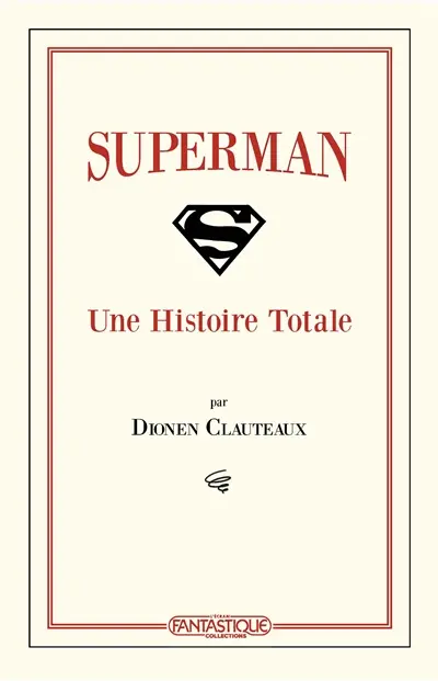 Superman : une histoire totale