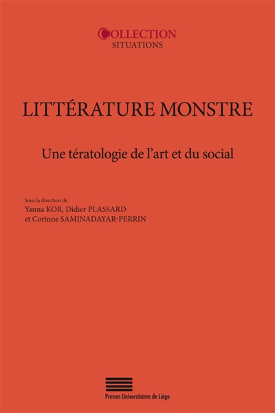 Littérature monstre : une tératologie de l'art et du social (1848-1914)