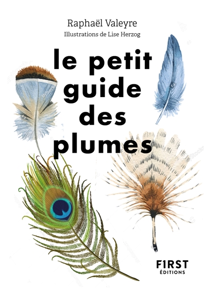 Le petit guide des plumes :...
